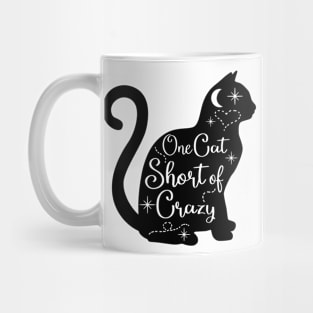 Funny one cat short of crazy Mug